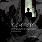 No-Man - Loveblows & Lovecries - A Confession 30th Anniversary