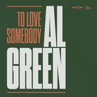 Al Green - To Love Somebody (EP)