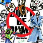 A$ap Rocky - Don't Be Dumb (Deluxe Edition) CD1