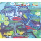 Dance With The Anima (With Marco Minnemann)