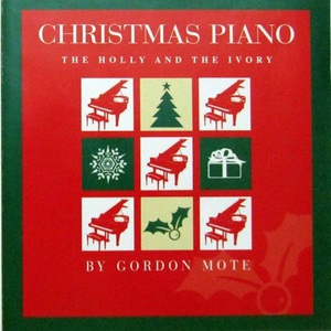 Christmas Piano - The Holly And The Ivory