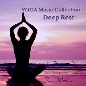 Yoga Music Collection: Deep Rest