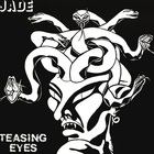 Jade - Teasing Eyes (Vinyl)