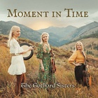 The Gothard Sisters - Moment In Time