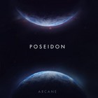 Arcane (Electronic) - Poseidon