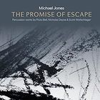 The Promise of Escape