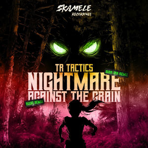 Nightmare / Against The Grain (Remixed)