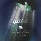 Into The Quiet (With Jill Haley)