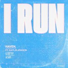 I Run (Feat. Kaitlin Aragon) (CDS)