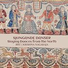 Sjungande Danser - Singing Dances from the North