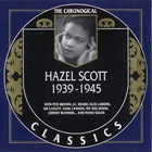 The Chronological Classics: Hazel Scott 1939-1945