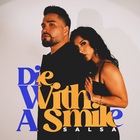 Die With A Smile (Salsa) (CDS)
