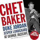 Chet Baker - Chet Baker At George Jazzcafe