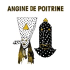 Angine De Poitrine Vol. 1
