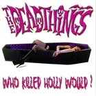 Who Killed Holly Would