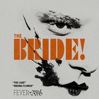 The Lake / Wrong Flower (From ''The Bride!'') (EP)