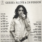 Geese - Alive & In Person