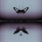 From Ashes To New - Reflections