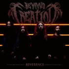 Beyond Creation - Reverence (CDS)