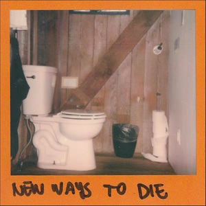 New Ways To Die (CDS)
