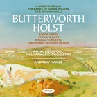 Royal Liverpool Philharmonic Orchestra - Butterworth / Holst
