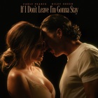 Carly Pearce - If I Don't Leave I'm Gonna Stay (Feat. Riley Green) (CDS)