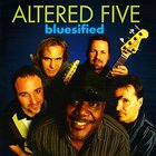 Altered Five Blues Band - Bluesified