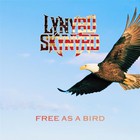 Lynyrd Skynyrd - Lynyrd Skynyrd: Free As A Bird