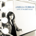 Amelia Curran - Live At Massey Hall
