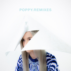 Poppy - Poppy.Remixes (EP)