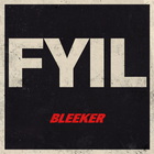 Bleeker - Fuck You I'm Leaving (EP)