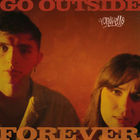 Go Outside Forever (EP)