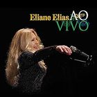 Eliane Elias - Ao Vivo