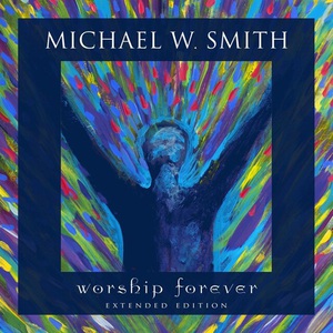 Worship Forever (Live) (Extended Edition)