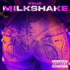 Kelis - Milkshake (Kelis' Version) (CDS)