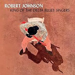 King Of The Delta Blues Singers - Limited Crystal Clear Tracks