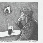 Mick Flannery - The House Must Win