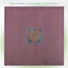 Little Windows (With Harold Budd)