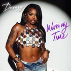Worth My Time (CDS)