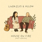 House On Fire (Feat. Milow) (Duet Version) (CDS)