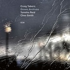 Craig Taborn - Dream Archives