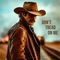 Cain Walker - Don't Tread On Me