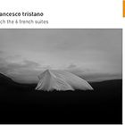 Francesco Tristano - Bach: The 6 French Suites