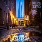Mike Zito - Outside Or The Eastside