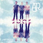 Ajr - Infinity (EP)