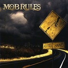 Mob Rules - Astral Hand