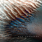Max Corbacho - The Gentle Continuum