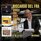 Riccardo Del Fra - Songs For Chet, Songs For Now