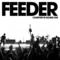 Feeder - Comfort In Sound (Live)