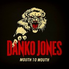 Danko Jones - Mouth To Mouth (EP)